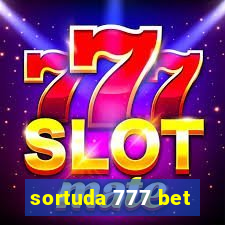 sortuda 777 bet